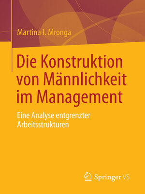 cover image of Die Konstruktion von Männlichkeit im Management